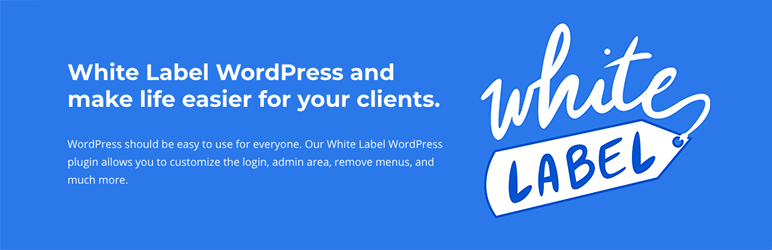 White Label – WordPress Custom Admin, Custom Login Page, and Custom Dashboard