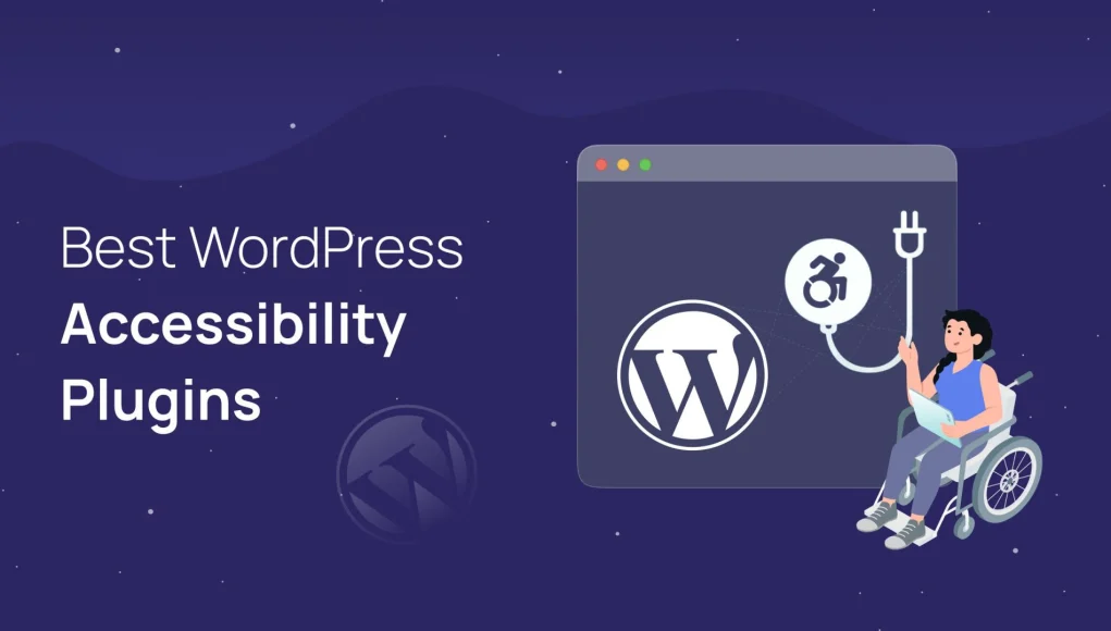 Best Accessibility WordPress Plugins (Free and Paid)