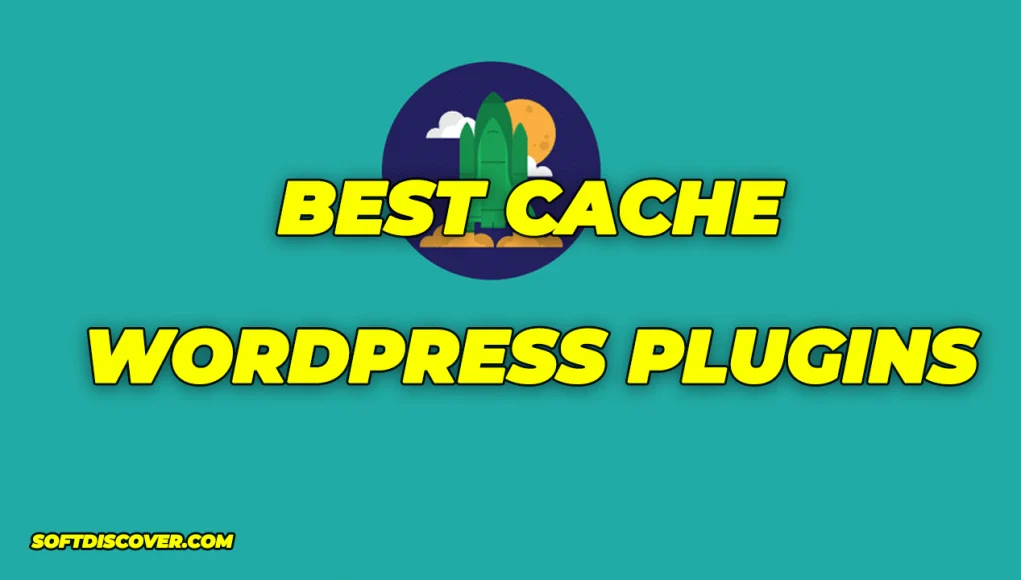 Best Cache WordPress Plugins (Free & Paid)