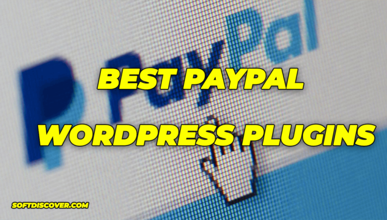 Best PayPal WordPress Plugins 2025 (Free and Paid)