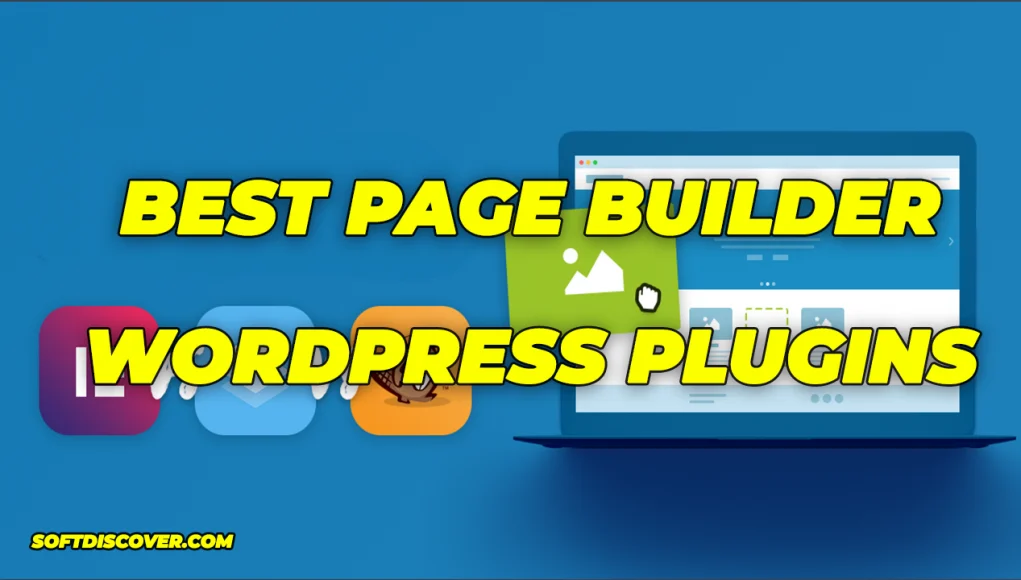 Best Page Builder WordPress Plugins (Free and Paid)