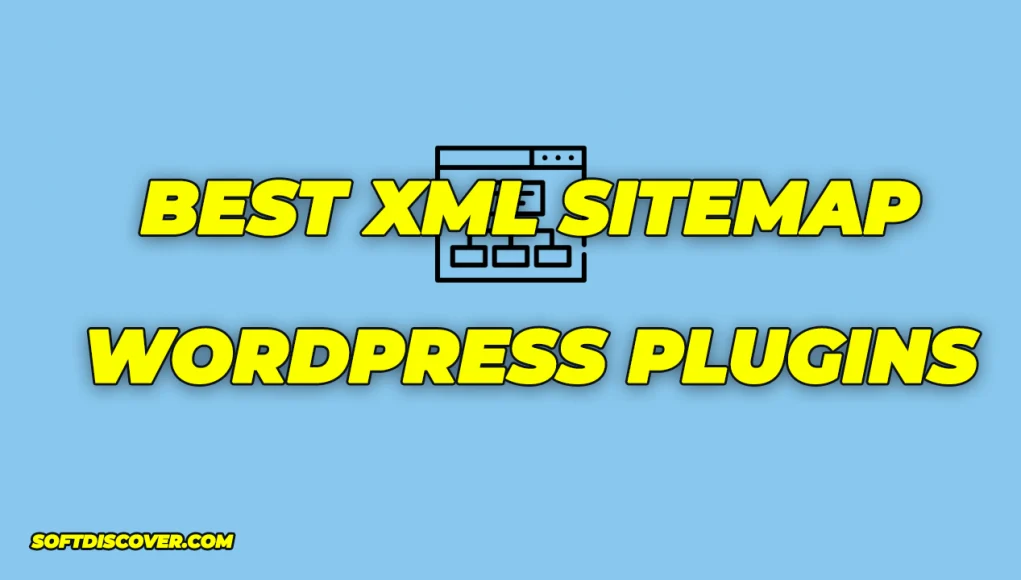 Best XML Sitemap WordPress Plugins (Free and Paid)